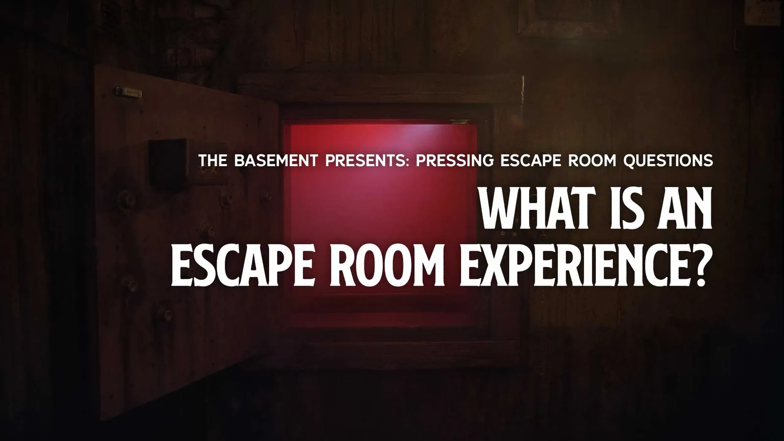 What Is An Escape Room Experience?