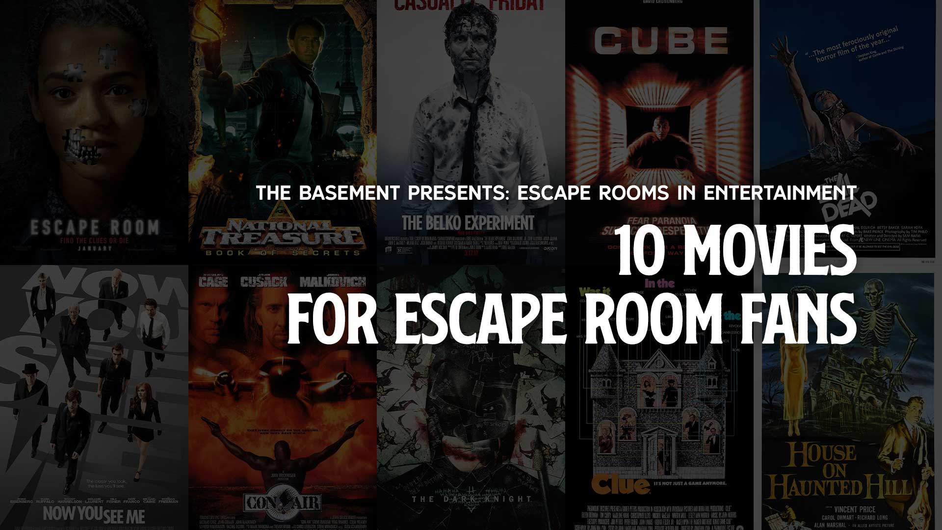 10 Movies For Escape Room Fans The Basement Escape Room Blog