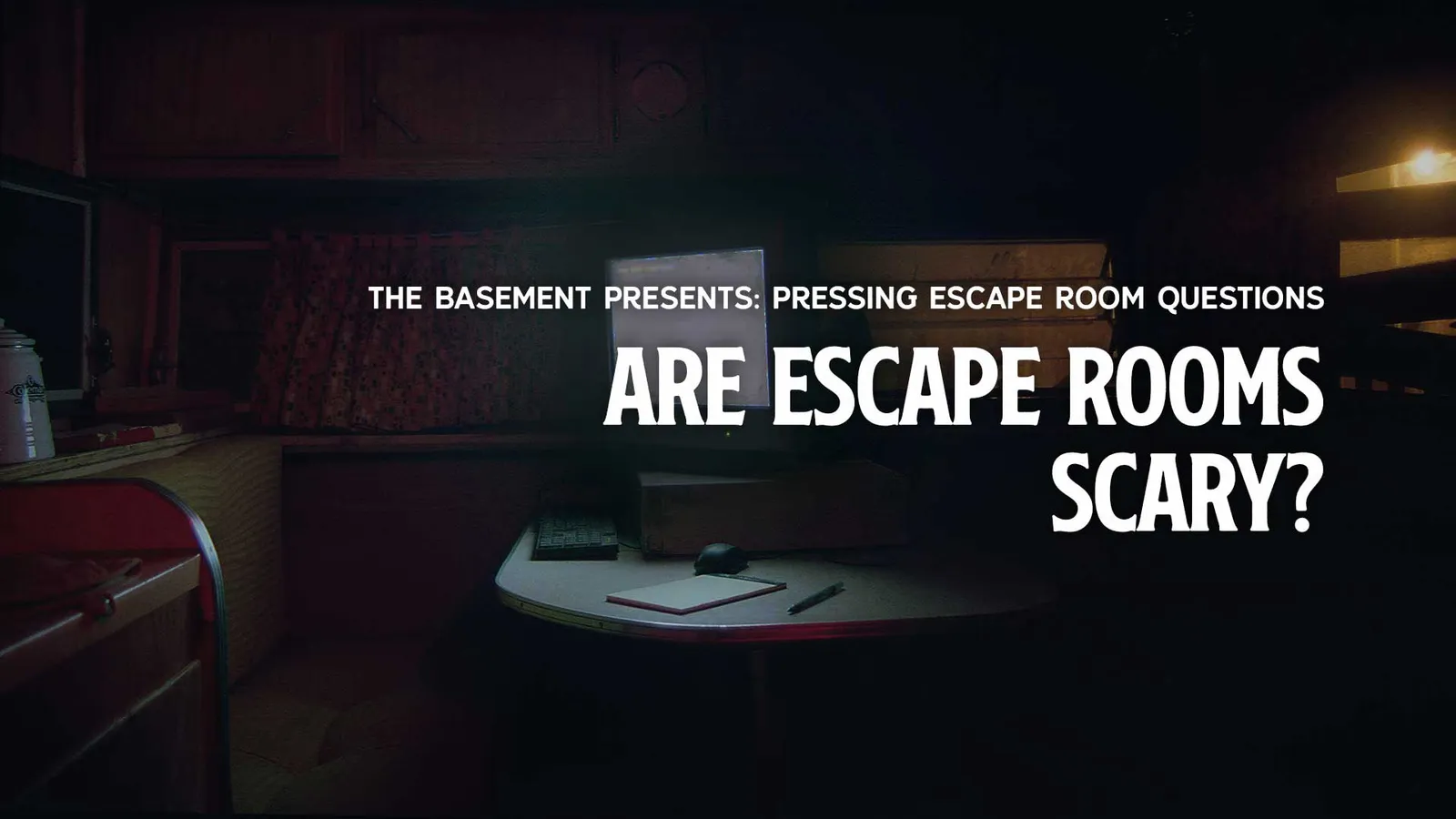Are Escape Rooms Scary?
