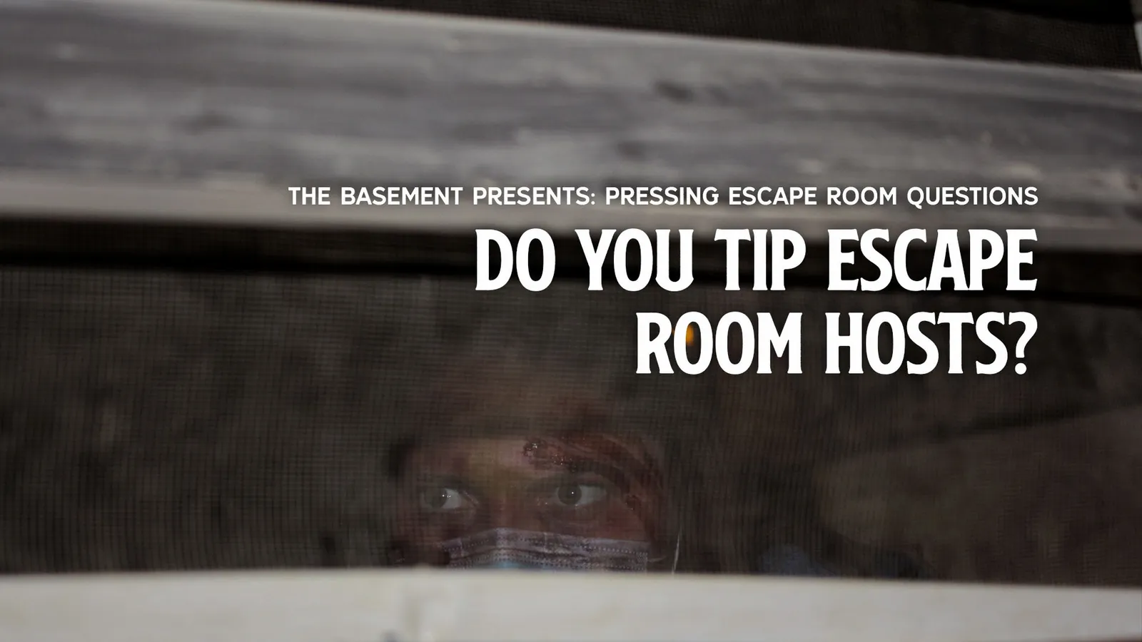 Do You Tip Escape Room Hosts?