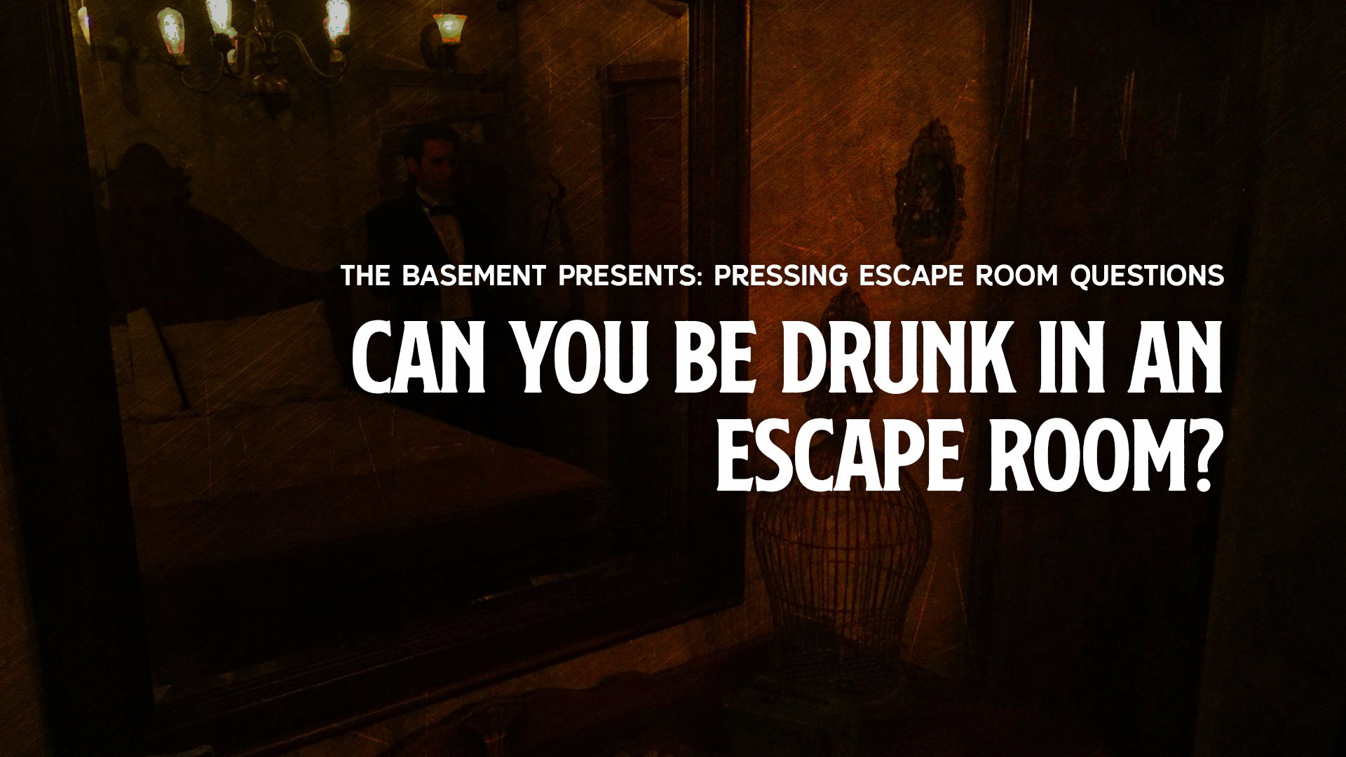 Drunk, Sober, High: Escape Room