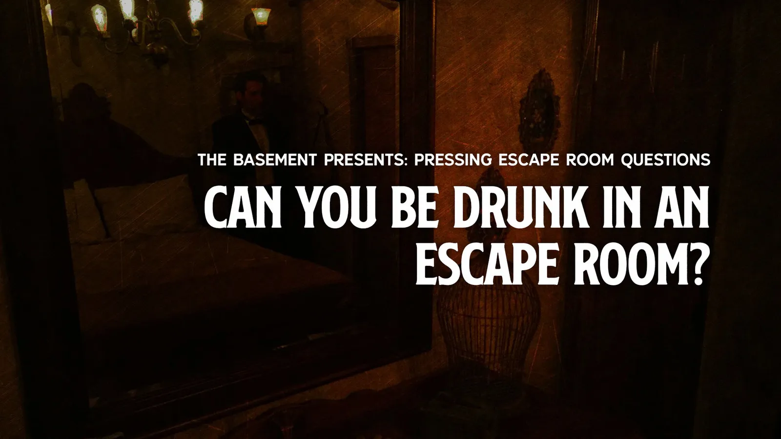Can You be Drunk in an Escape Room?