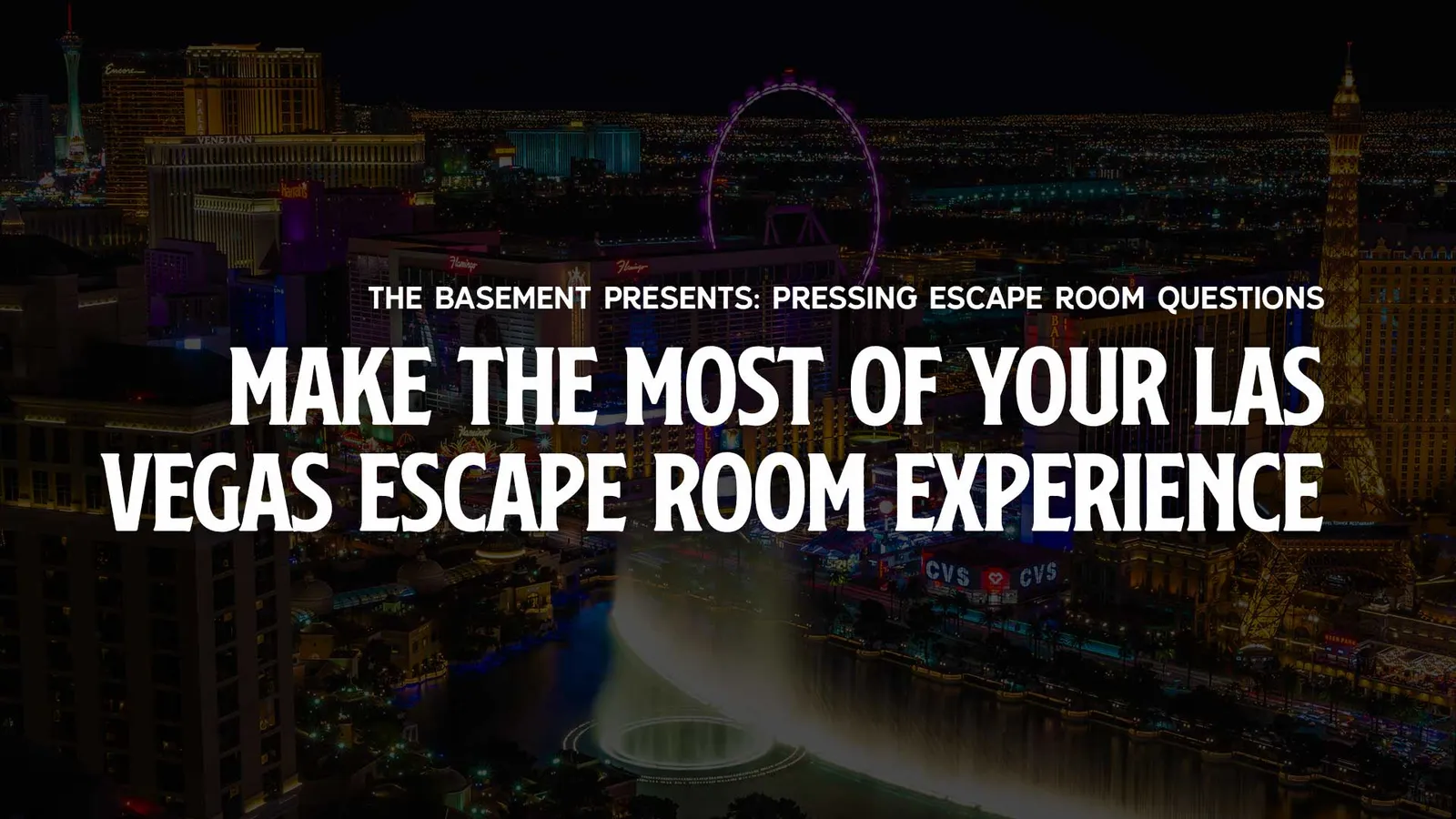 Make the Most of Your Las Vegas Escape Room Experience