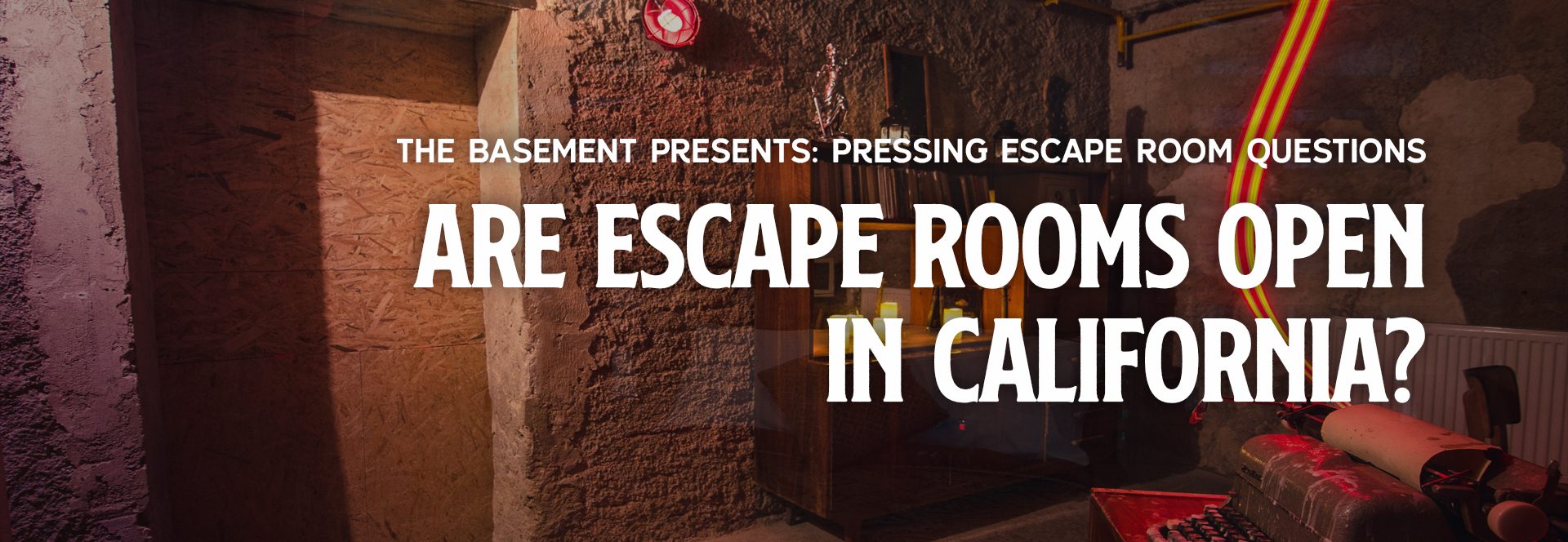 Are Escape Rooms Open in California