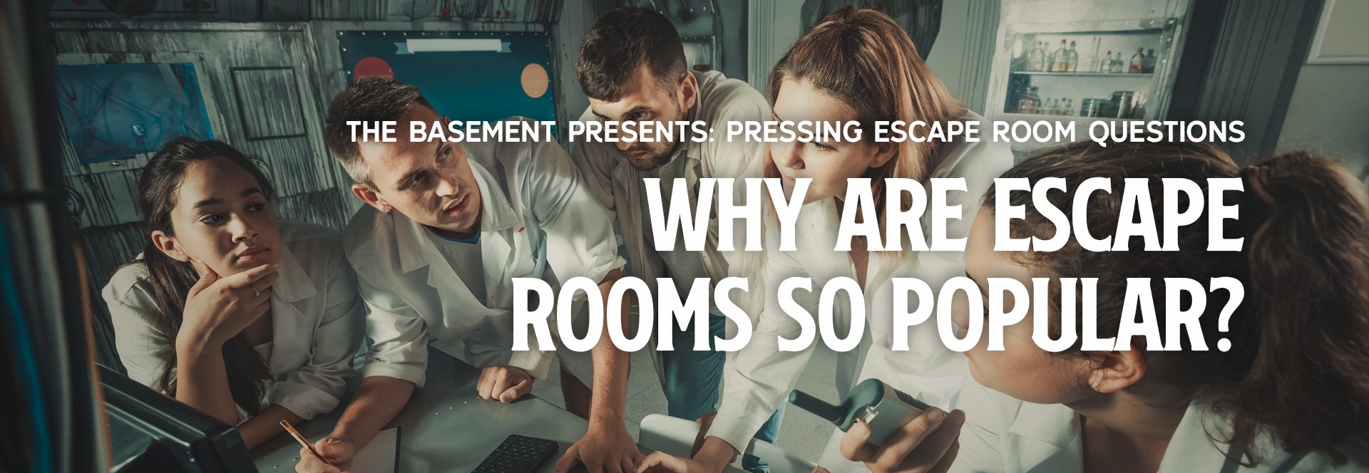 Why Are Escape Rooms So Popular