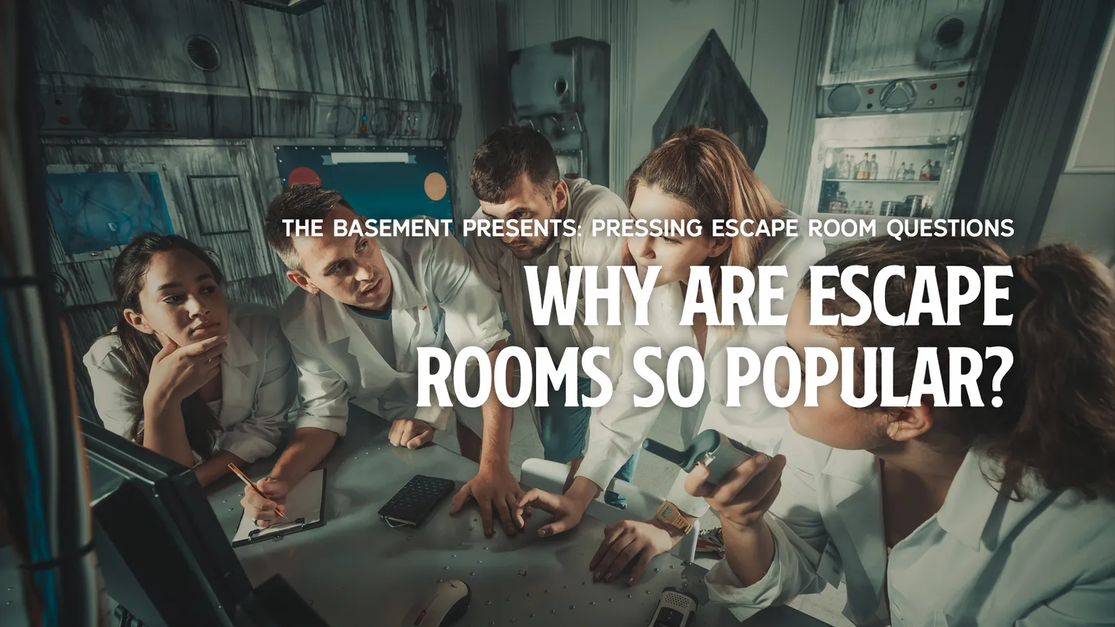 Why are Escape Rooms so Popular?