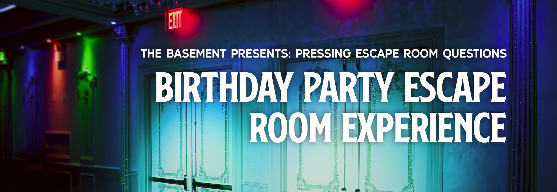 Birthday Party Escape Room