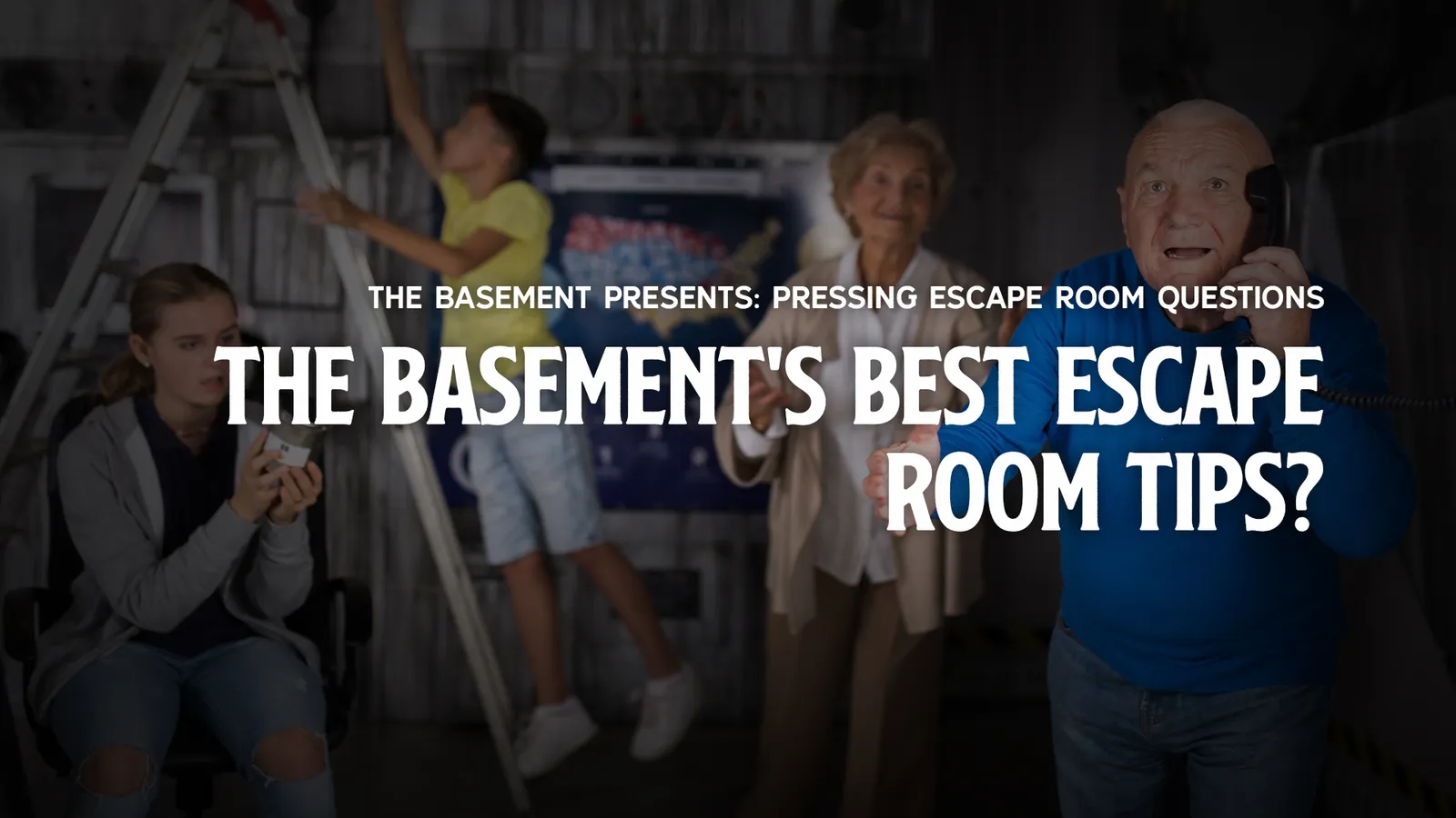 The Basement's Best Escape Room Tips