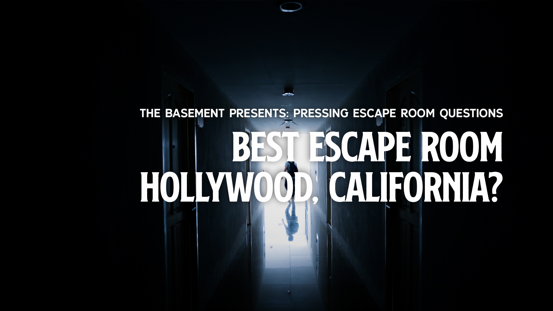 Best Escape Room Hollywood, California