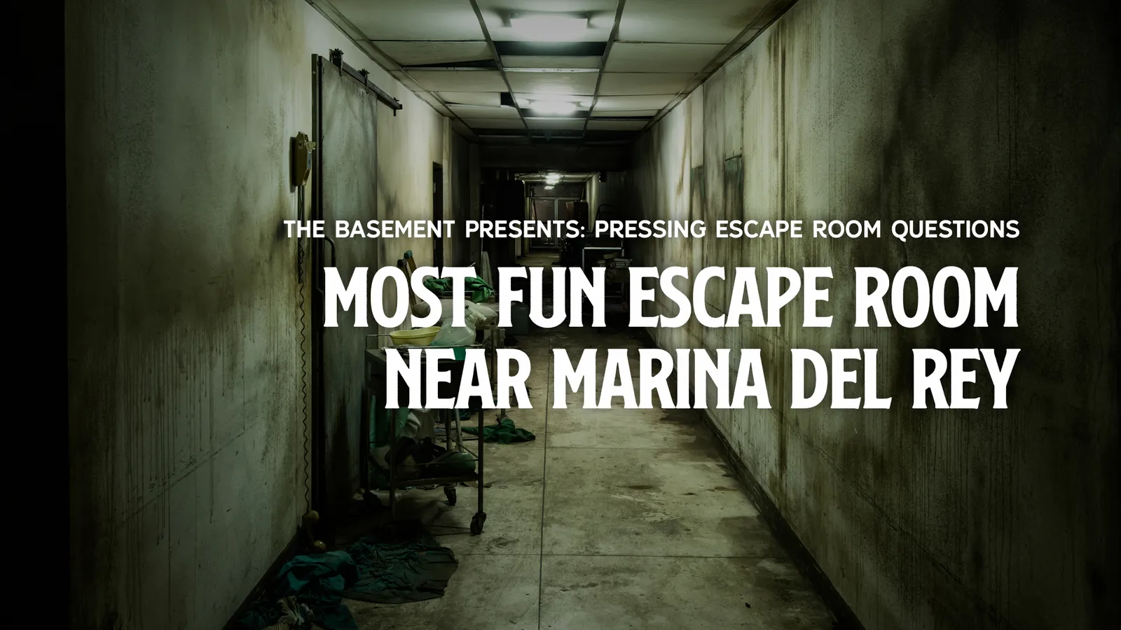 The Most Fun Escape Room: Marina Del Rey, CA