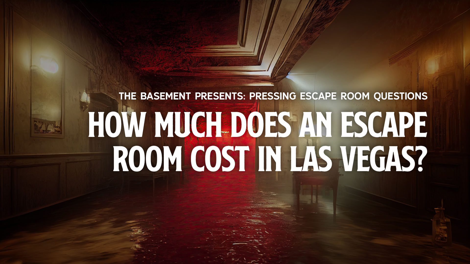 How Much Does An Escape Room Cost in Las Vegas?