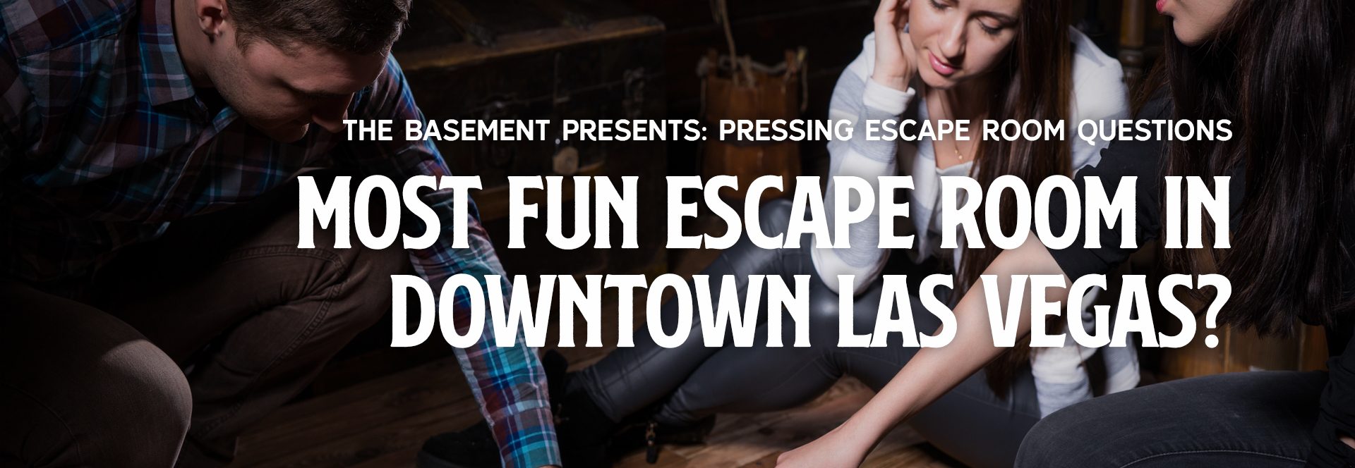 Most Fun Escape Room Downtown Las Vegas