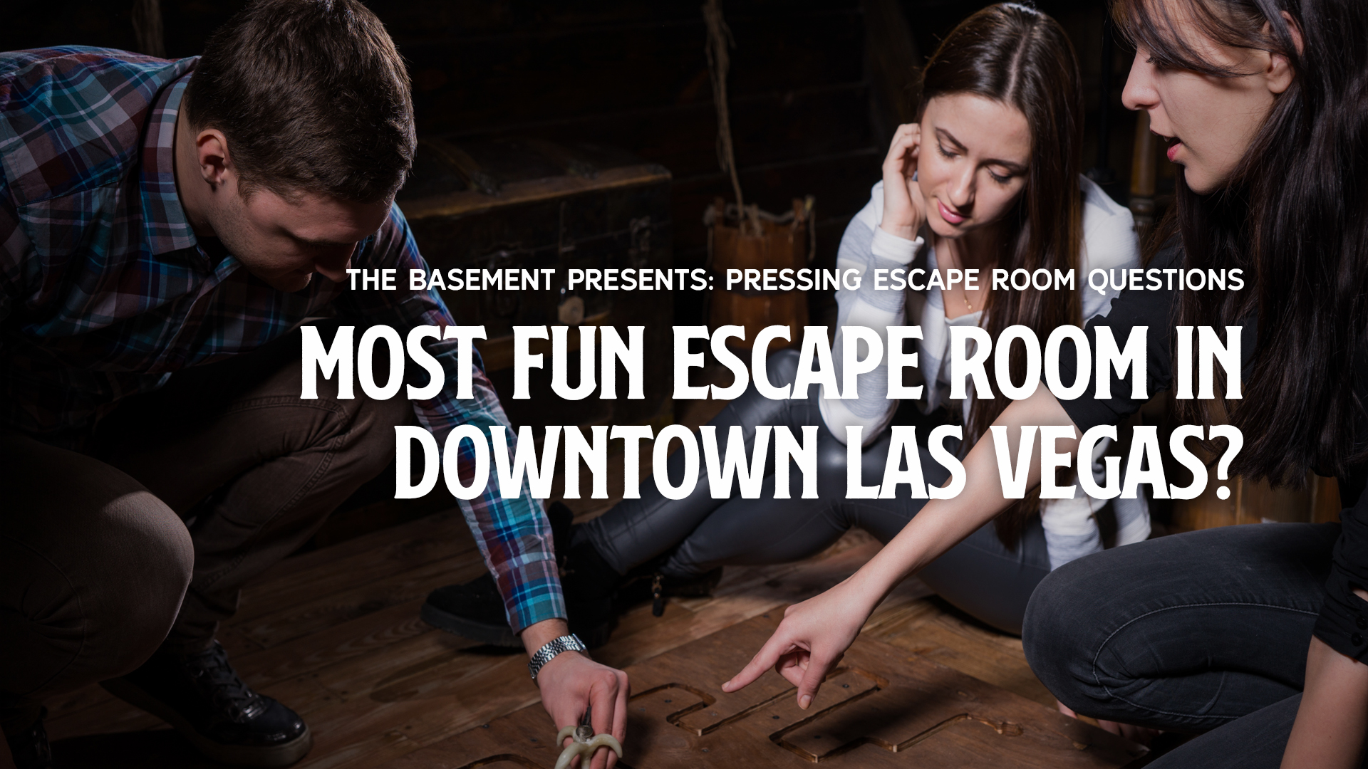 Most Fun Escape Room Downtown Las Vegas