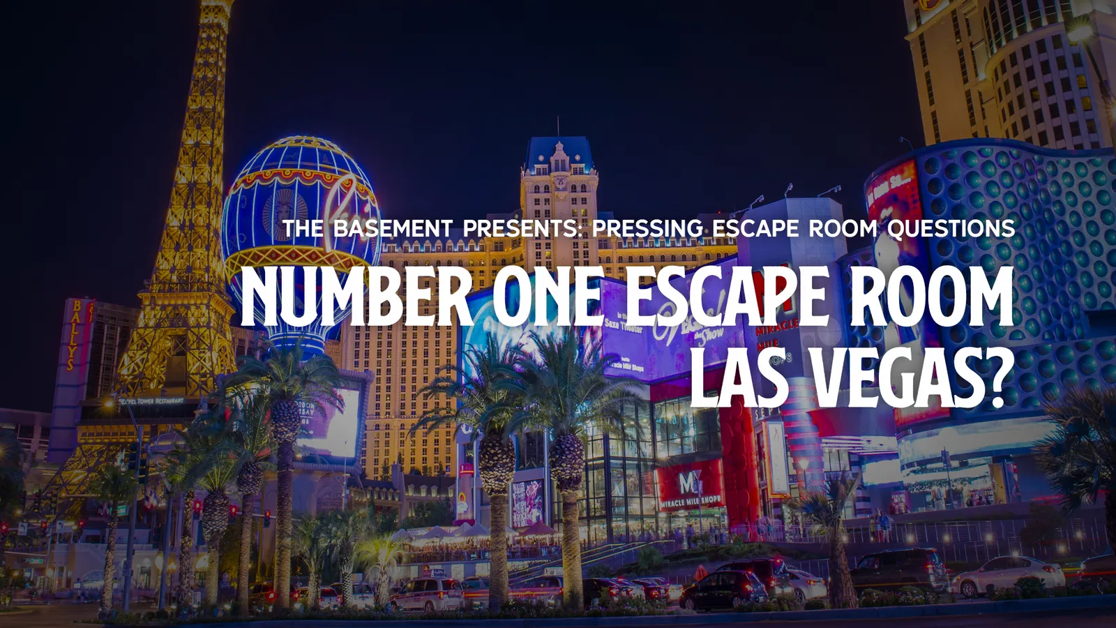 What's The Number One Escape Room Las Vegas Has To Offer? We're Glad You Asked!