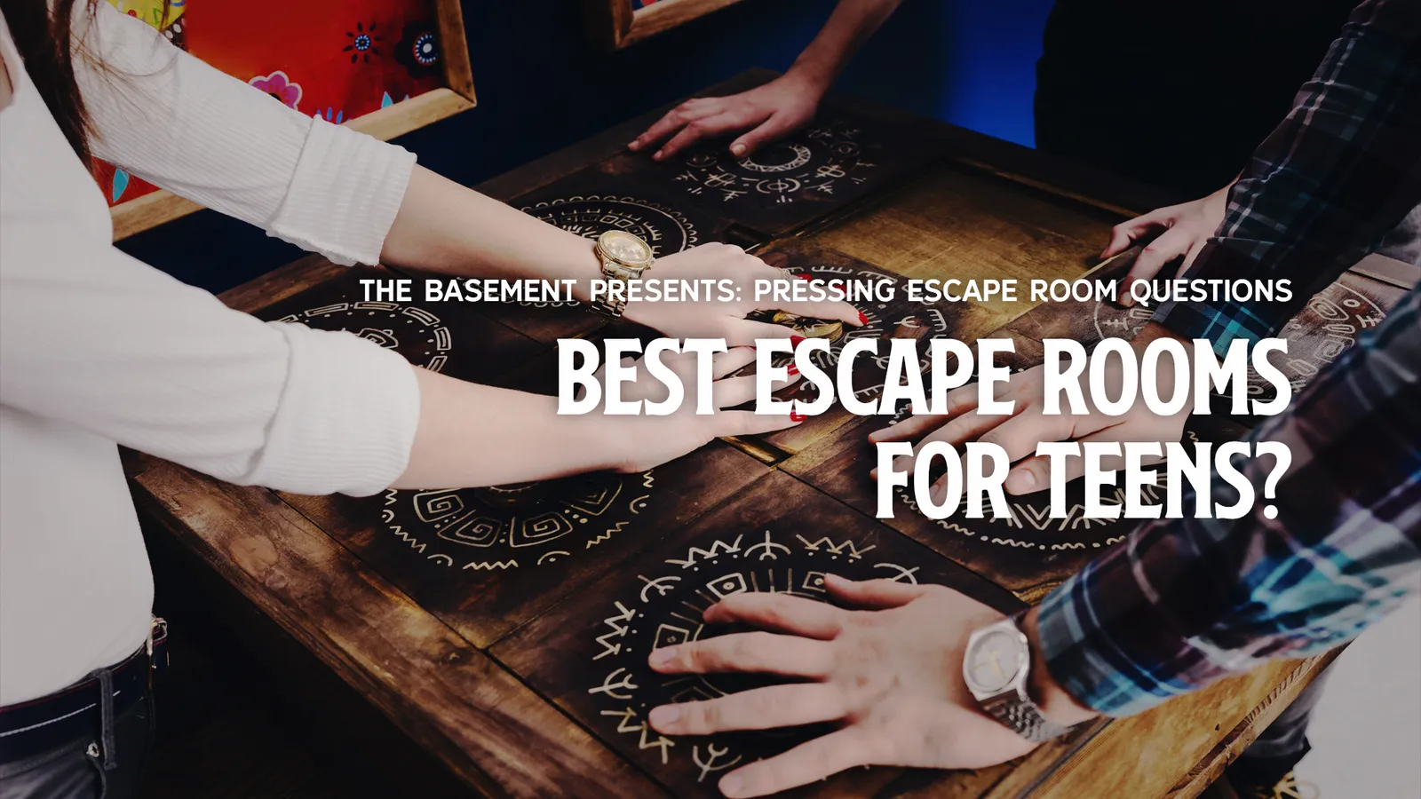 What Are The Best Escape Rooms For Teens?