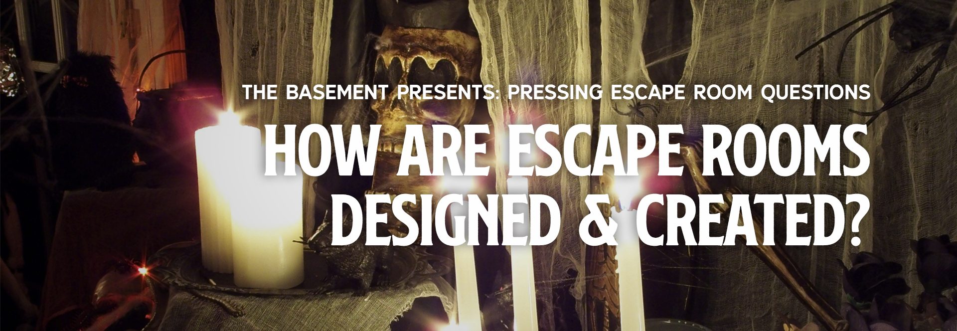 How Escape Rooms Are Designed and Created