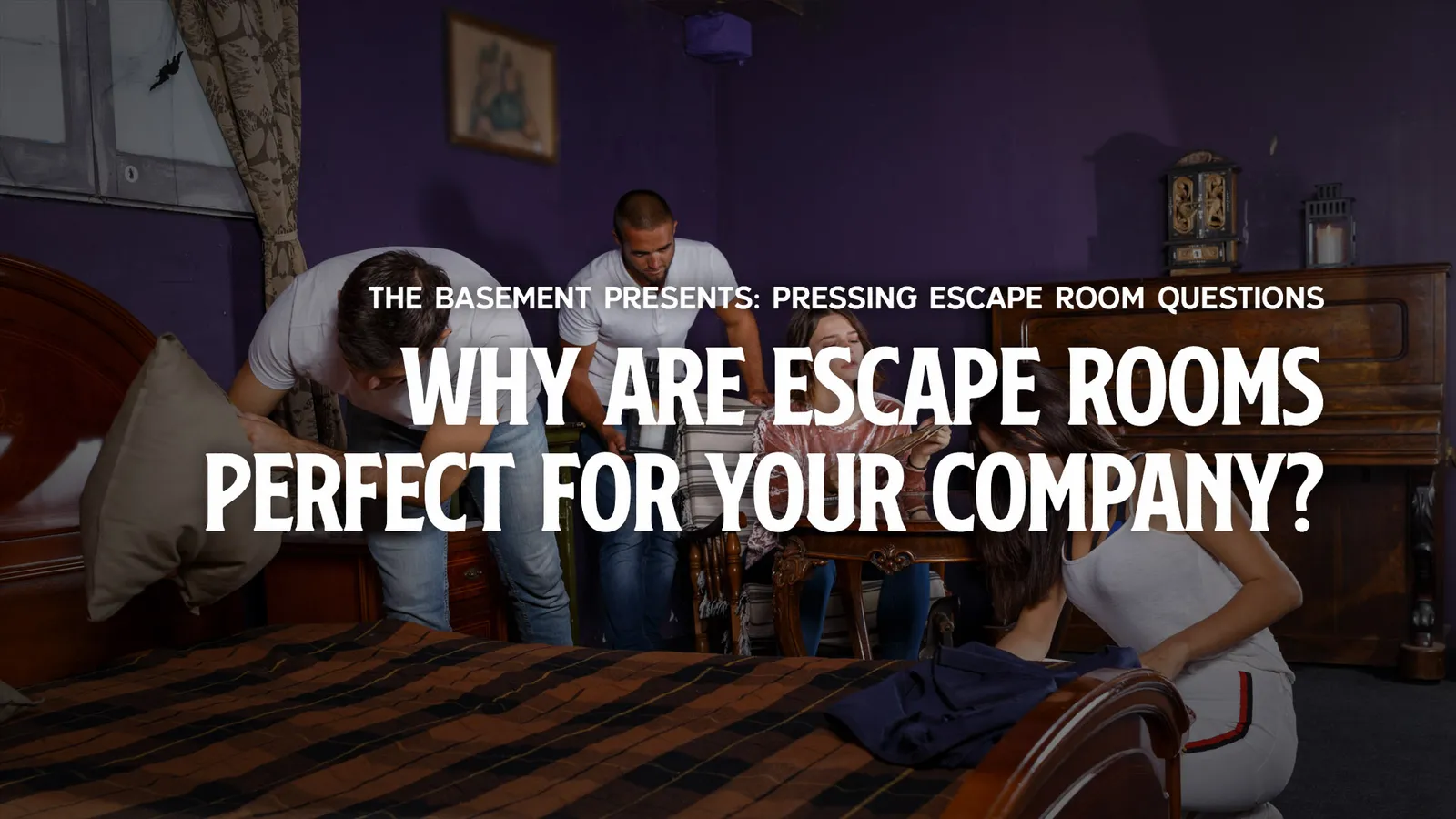 Team Building and Corporate Events: Why Escape Rooms Are Perfect for Your Company