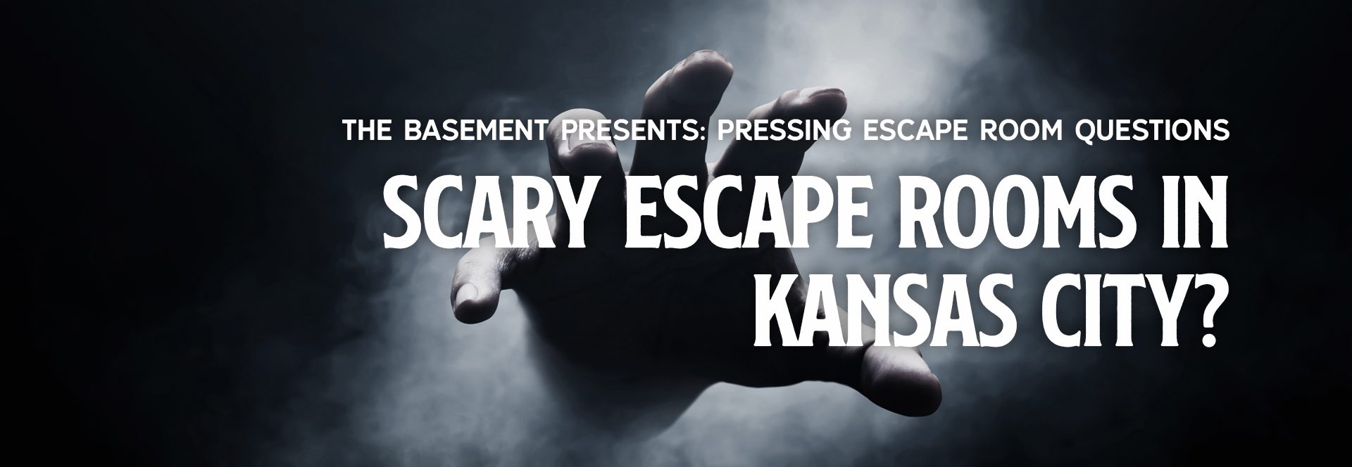 Scary Escape Rooms In Kansas City, MO