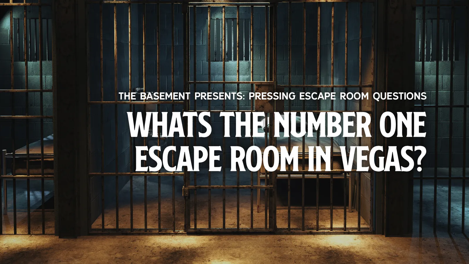 What's The Number One Escape Room Las Vegas Has? The Basement Of Course!